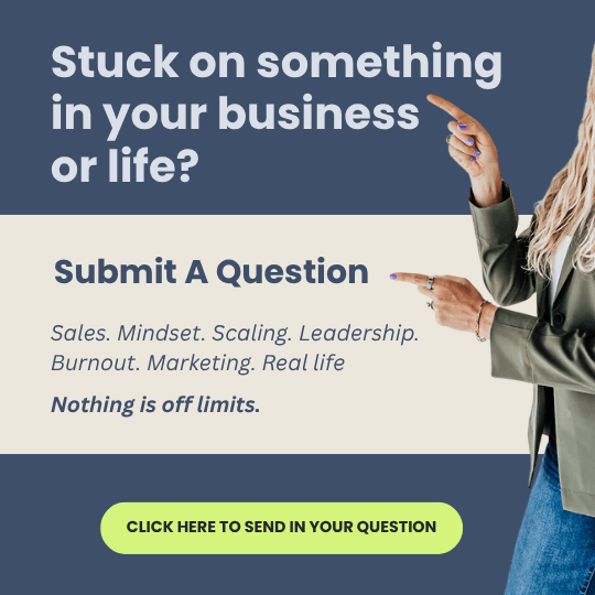 Stuck on something in your business or life?
