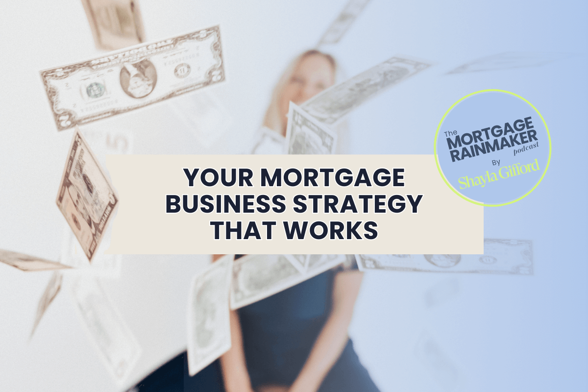 mortgage business strategy