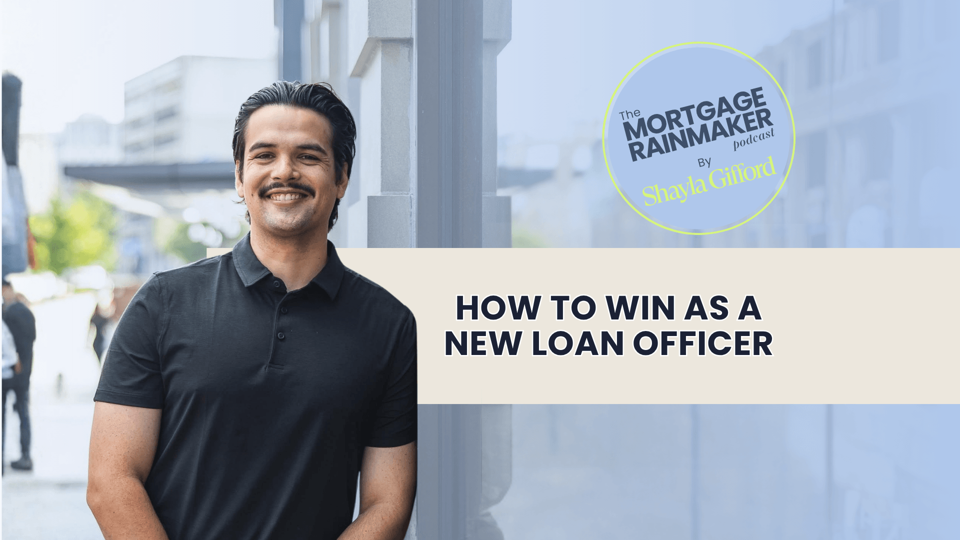 New loan officer tips